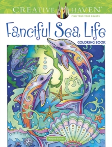 Creative Haven Fanciful Sea Life Coloring Book