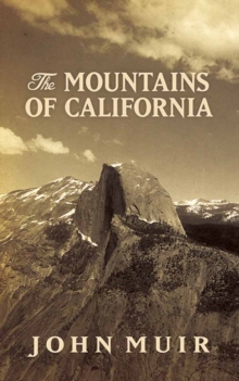 The Mountains of California, Paperback / softback Book The Mountains of California, Paperback / softback Book