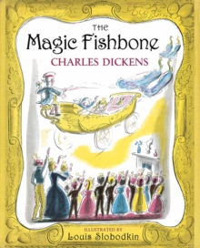 The Magic Fishbone, Hardback Book The Magic Fishbone, Hardback Book