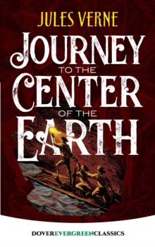 Journey to the Center of the Earth, Paperback / softback Book Journey to the Center of the Earth, Paperback / softback Book