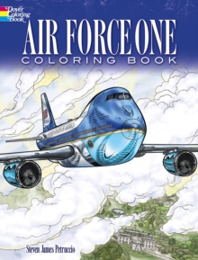 Air Force One Coloring Book, Paperback / softback Book Air Force One Coloring Book, Paperback / softback Book