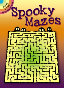 Spooky Mazes, Paperback / softback Book Spooky Mazes, Paperback / softback Book