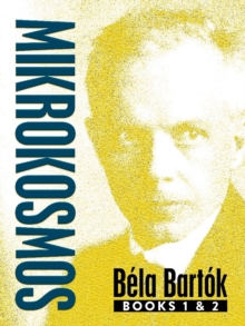 Mikrokosmos: Books 1 & 2, Paperback Book Mikrokosmos: Books 1 & 2, Paperback Book