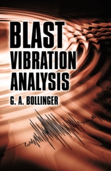 Blast Vibration Analysis, Paperback / softback Book Blast Vibration Analysis, Paperback / softback Book