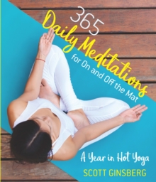 365 Daily Meditations for On and Off the Mat