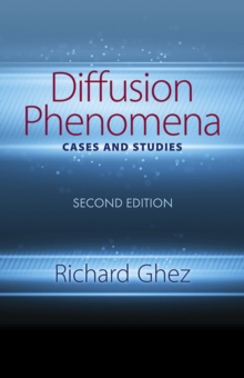 Diffusion Phenomena: Cases and Studies: Seco : Second Edition, Paperback / softback Book Diffusion Phenomena: Cases and Studies: Seco : Second Edition, Paperback / softback Book