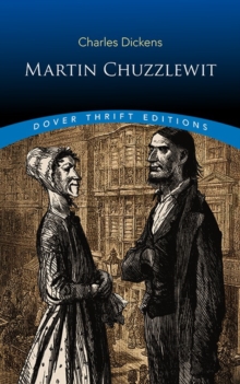 Martin Chuzzlewit, Paperback / softback Book Martin Chuzzlewit, Paperback / softback Book