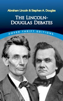 The Lincoln-Douglas Debates