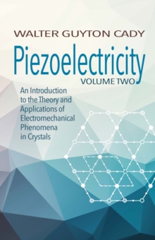 Piezoelectricity: Volume Two