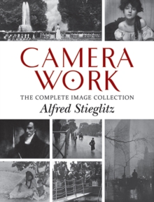 Dover Publications Inc. Camera Work , The Complete Image Collection