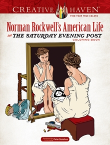 Creative Haven Norman Rockwell's American Life from the Saturday Evening Post Coloring Book