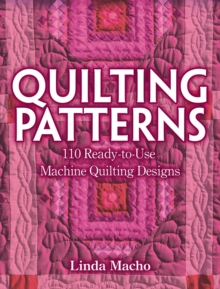 Quilting Patterns : 110 Ready-to-Use Machine Quilting Designs