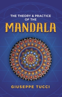 Theory and Practice of the Mandala