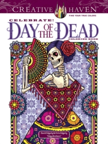 Creative Haven Celebrate! Day of the Dead Coloring Book