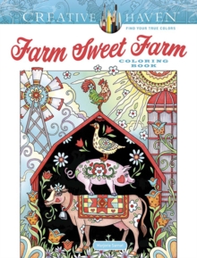 Creative Haven Farm Sweet Farm Coloring Book