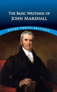 The Essential Writings of John Marshall