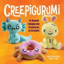 Creepigurumi : 14 Kawaii Amigurumi Creatures To Crochet