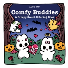 Comfy Buddies: A Creepy Sweet Coloring Book