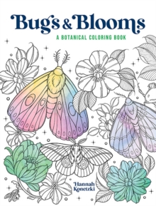 Bugs & Blooms: A Botanical Coloring Book