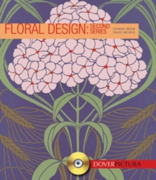 Floral Design : Second Series, Mixed media product Book Floral Design : Second Series, Mixed media product Book