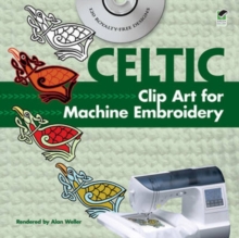 Celtic Clip Art for Machine Embroidery, Mixed media product Book Celtic Clip Art for Machine Embroidery, Mixed media product Book