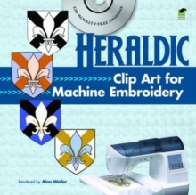Heraldic Clip Art for Machine Embroidery, Mixed media product Book Heraldic Clip Art for Machine Embroidery, Mixed media product Book