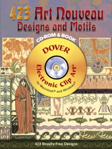 422 Art Nouveau Designs and Motifs, Paperback / softback Book 422 Art Nouveau Designs and Motifs, Paperback / softback Book