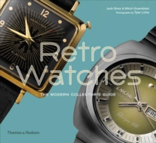 Retro Watches : The Modern Collector's Guide, Hardback Book Retro Watches : The Modern Collector's Guide, Hardback Book