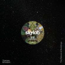 Skylab : The Nature of Buildings