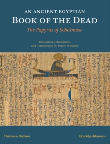 An Ancient Egyptian Book of the Dead : The Papyrus of Sobekmose