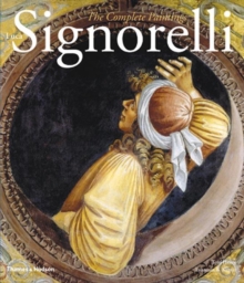 Luca Signorelli : The Complete Paintings, Hardback Book Luca Signorelli : The Complete Paintings, Hardback Book