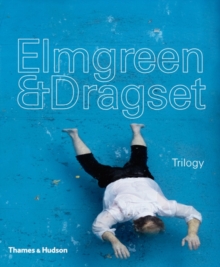 Elmgreen & Dragset: Trilogy : Celebrity - The One & The Many * The Collectors * The Welfare Show, Hardback Book Elmgreen & Dragset: Trilogy : Celebrity - The One & The Many * The Collectors * The Welfare Show, Hardback Book