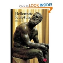 Hellenistic Sculpture, Paperback Book Hellenistic Sculpture, Paperback Book