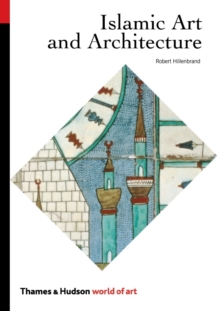 Islamic Art and Architecture, Paperback Book Islamic Art and Architecture, Paperback Book