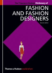 The Thames & Hudson Dictionary of Fashion and Fashion Designers, Paperback Book The Thames & Hudson Dictionary of Fashion and Fashion Designers, Paperback Book