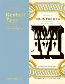 Revival Type : Digital Typefaces Inspired by the Past, Hardback Book Revival Type : Digital Typefaces Inspired by the Past, Hardback Book