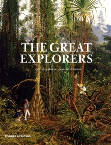 The Great Explorers, Hardback Book The Great Explorers, Hardback Book
