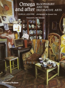 Omega and After : Bloomsbury and the Decorative Arts, Paperback Book Omega and After : Bloomsbury and the Decorative Arts, Paperback Book