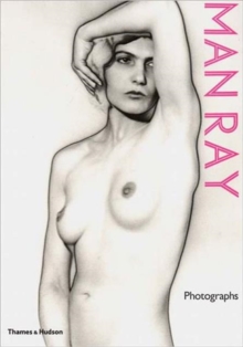 Man Ray : Photographs, Paperback Book Man Ray : Photographs, Paperback Book