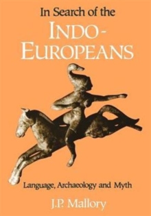 In Search of the Indo-Europeans, Paperback Book In Search of the Indo-Europeans, Paperback Book