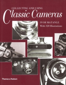 Collecting and Using Classic Cameras, Paperback Book Collecting and Using Classic Cameras, Paperback Book
