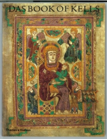 Das Book of Kells : Ein Meisterwerk Fruhirischer Buchmalerei Im Trinity College in Dublin, Paperback Book Das Book of Kells : Ein Meisterwerk Fruhirischer Buchmalerei Im Trinity College in Dublin, Paperback Book