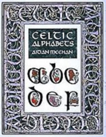 Celtic Alphabets, Paperback Book Celtic Alphabets, Paperback Book