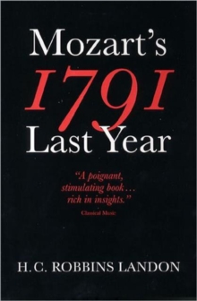 1791 : Mozart's Last Year, Paperback Book 1791 : Mozart's Last Year, Paperback Book