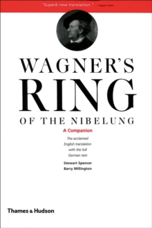 Wagner's Ring of the Nibelung : A Companion