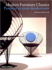 Modern Furniture Classics : Postwar to Post-modernism, Paperback Book Modern Furniture Classics : Postwar to Post-modernism, Paperback Book