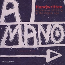 Handwritten : Expressive Lettering in the Digital Age, Paperback Book Handwritten : Expressive Lettering in the Digital Age, Paperback Book
