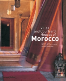 Villas and Courtyard Houses of Morocco : with 235 Colour Illustrations, Paperback Book Villas and Courtyard Houses of Morocco : with 235 Colour Illustrations, Paperback Book