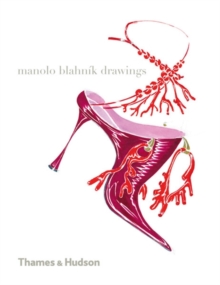 Manolo Blahnik : Drawings, Paperback Book Manolo Blahnik : Drawings, Paperback Book