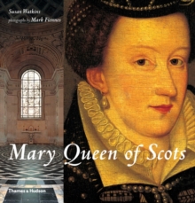 Mary Queen of Scots, Paperback / softback Book Mary Queen of Scots, Paperback / softback Book